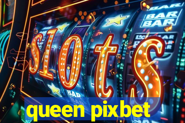 queen pixbet